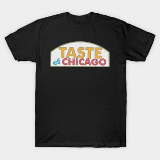 Taste of Chicago - Music Festival Logo - Summer Event T-Shirt